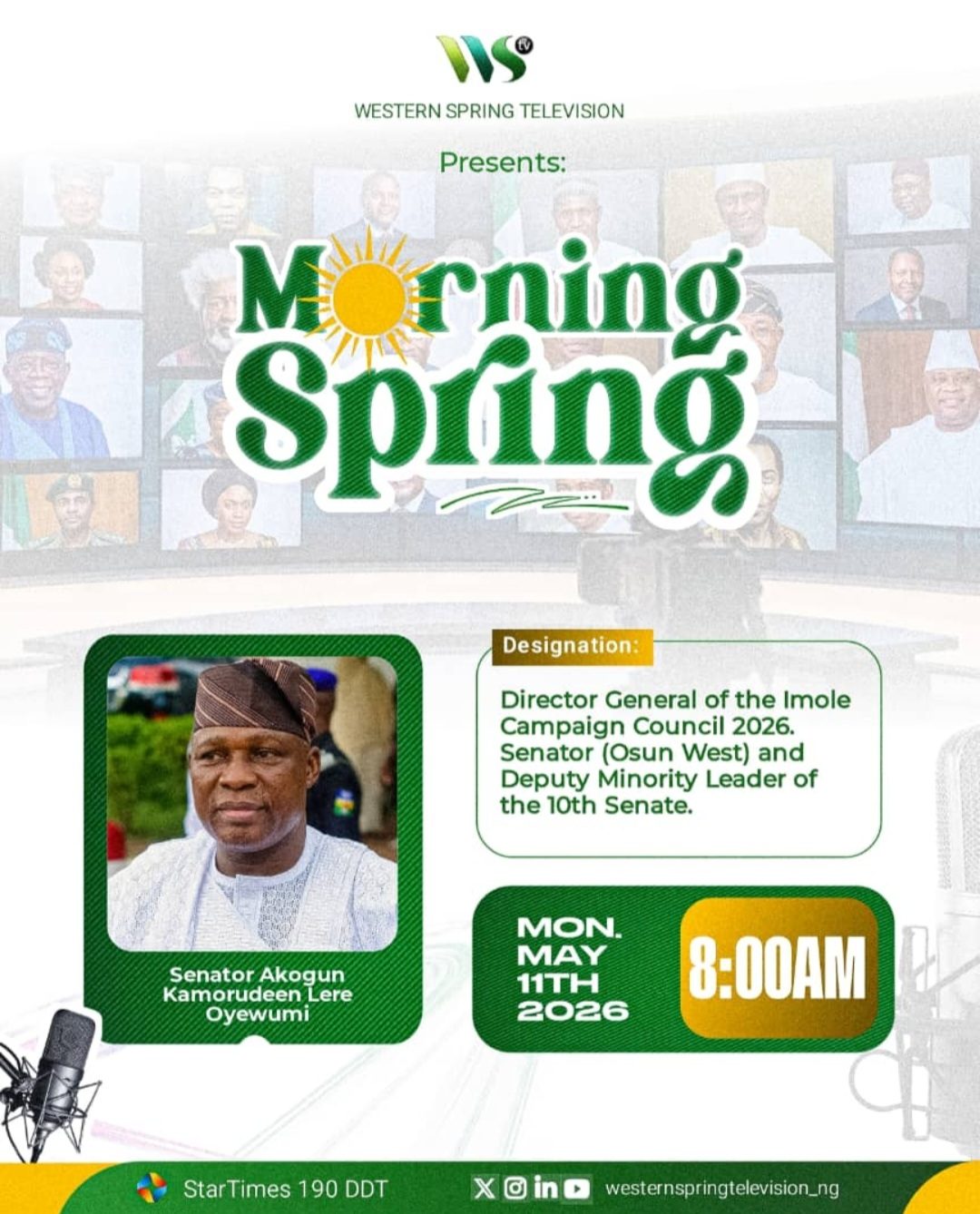 The Director-General of the Imole Campaign Council (TICC), Kamorudeen Olalere Oyewumi to Feature on Western Spring Television’s Morning Spring Programme