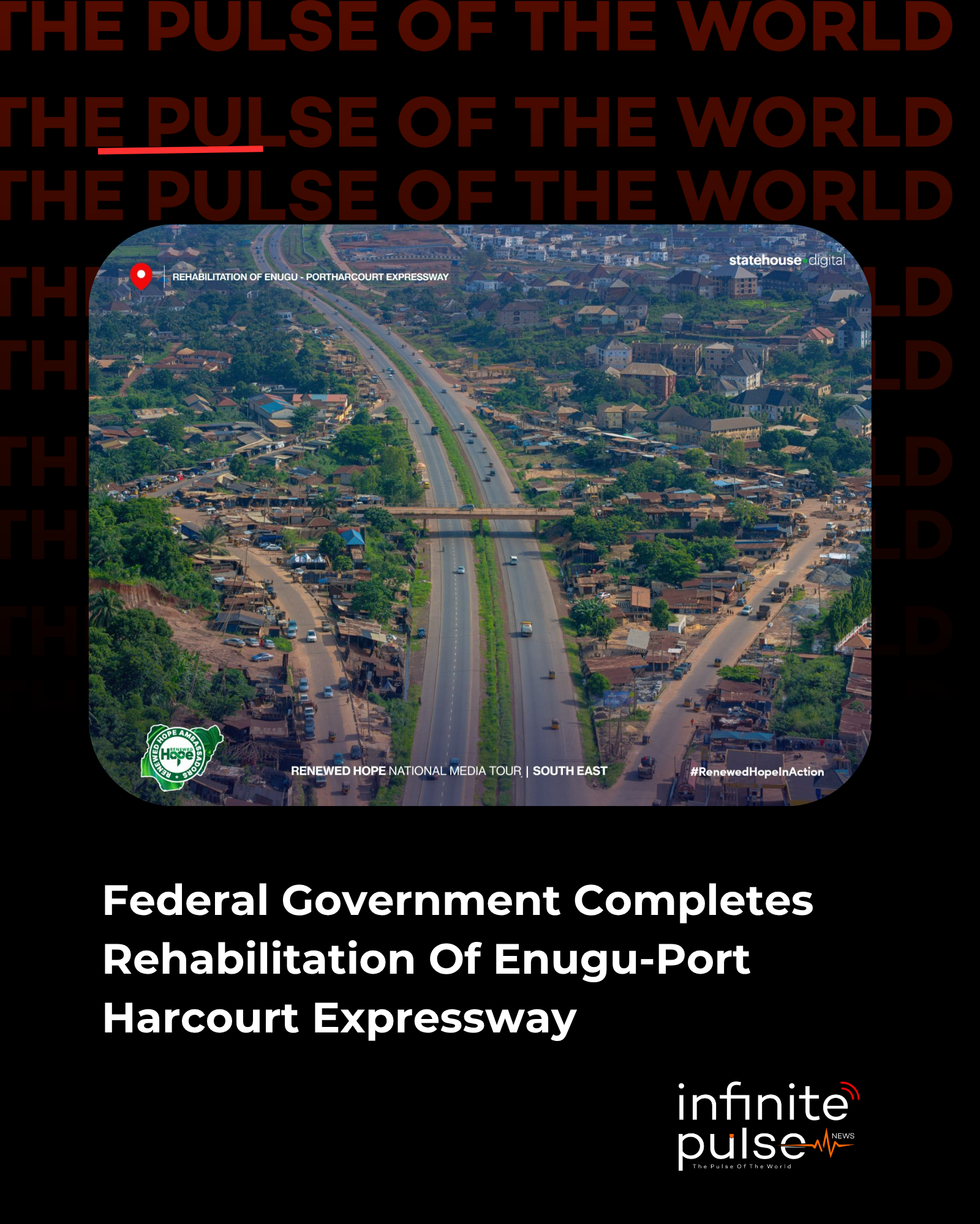 Federal Government Completes Rehabilitation Of Enugu-Port Harcourt Expressway