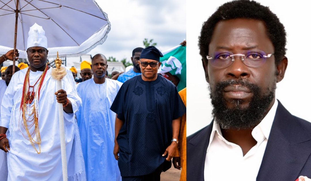 Peter Obi, Ooni of Ife Went on 'Excursion' to Aare Afe Babalola, Not on My Behalf – Dele Farotimi